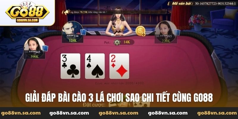Giải đáp bài cào 3 lá chơi sao chi tiết cùng Go88