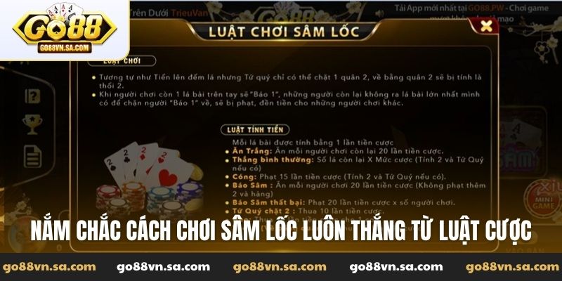 Nắm chắc cách chơi sâm lốc luôn thắng từ luật cược